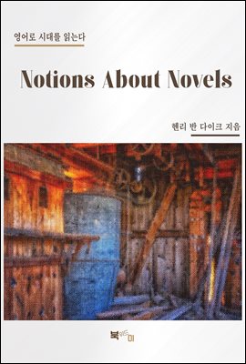 Notions About Novels